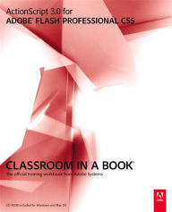Title: ActionScript 3.0 for Adobe Flash Professional CS5 Classroom in a Book, Author: Adobe Creative Team