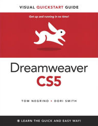 Title: Dreamweaver CS5 for Windows and Macintosh: Visual QuickStart Guide, Author: Tom Negrino
