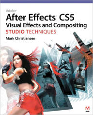 Title: Adobe After Effects CS5 Visual Effects and Compositing Studio Techniques, Author: Mark Christiansen