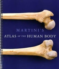 Title: Martini's Atlas of the Human Body / Edition 9, Author: Frederic Martini