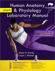 Title: Human Anatomy & Physiology Laboratory Manual with MasteringA&P, Fetal Pig Version, Update / Edition 10, Author: Elaine N. Marieb