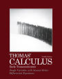 Thomas' Calculus, Early Transcendentals, Single Variable with Second-Order Differential Equations / Edition 12