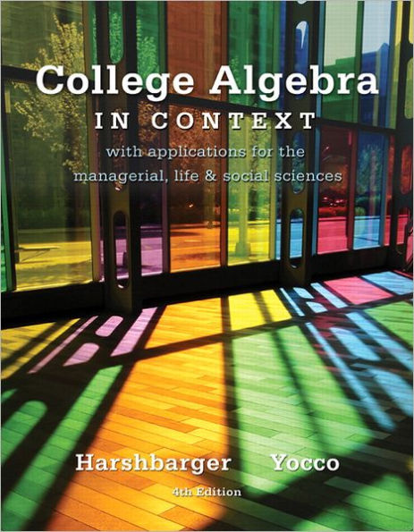 College Algebra in Context / Edition 4