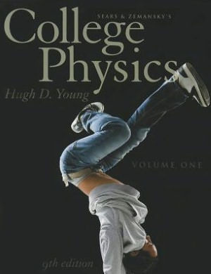 College Physics Volume 1 (Chs. 1-16) / Edition 9