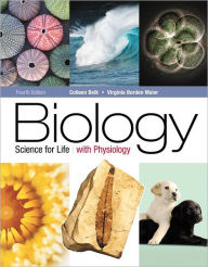 Title: Biology: Science for Life with Physiology / Edition 4, Author: Colleen M. Belk