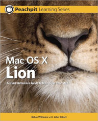 Title: Mac OS X Lion: Peachpit Learning Series, Author: Robin Williams