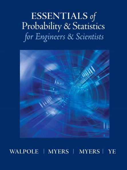 Essentials of Probability & Statistics for Engineers & Scientists / Edition 1