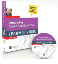 Title: Introducing Adobe Audition CS5.5: Learn by Video, Author: Maxim Jago