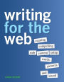 Writing for the Web: Creating Compelling Web Content Using Words, Pictures, and Sound