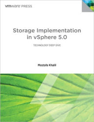 Title: Storage Implementation in vSphere 5.0, Author: Mostafa Khalil