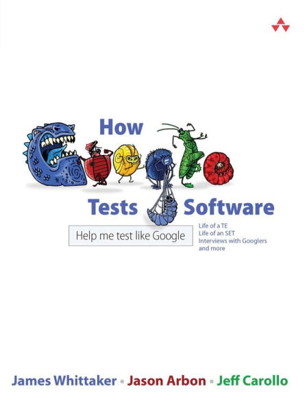 How Google Tests Software / Edition 1