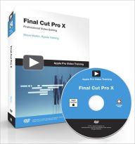 Title: Apple Pro Video Series: Final Cut Pro X, Author: Steve Martin