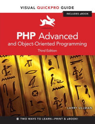 Title: PHP Advanced and Object-Oriented Programming: Visual QuickPro Guide, Author: Larry Ullman