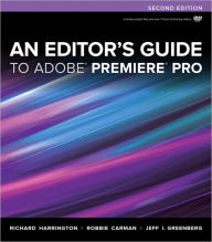 Title: An Editor's Guide to Adobe Premiere Pro, Author: Richard Harrington
