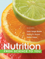 Title: Nutrition: From Science to You Plus MasteringNutrition with eText -- Access Card Package / Edition 2, Author: Joan Salge Blake