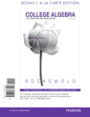 College Algebra with Modeling and Visualization, Books a la Carte Edition plus NEW MyMathLab with Pearson eText -- Access Card Package / Edition 5