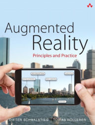 Free ebook download textbooks Augmented Reality: Principles and Practice by Dieter Schmalstieg, Tobias Hollerer