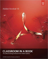 Title: Adobe Acrobat XI Classroom in a Book, Author: Adobe Creative Team