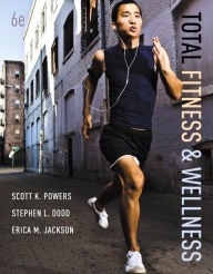 Title: Total Fitness & Wellness Plus MyFitnessLab with eText -- Access Card Package / Edition 6, Author: Scott K. Powers