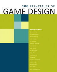 Title: 100 Principles of Game Design, Author: Wendy Despain