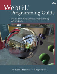 Title: WebGL Programming Guide: Interactive 3D Graphics Programming with WebGL / Edition 1, Author: Kouichi Matsuda