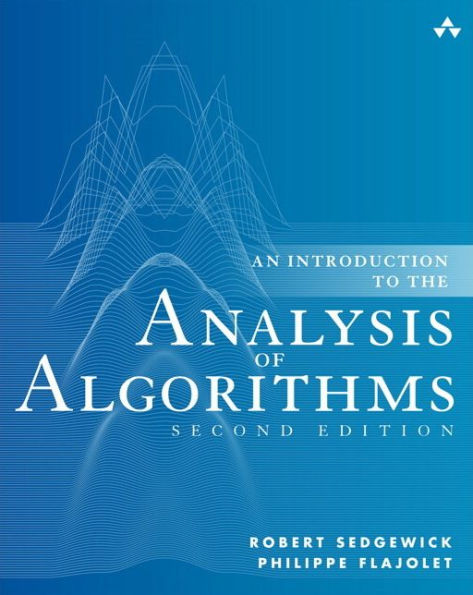 An Introduction to the Analysis of Algorithms / Edition 2