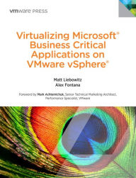 Title: Virtualizing Microsoft Business Critical Applications on VMware vSphere, Author: Matt Liebowitz