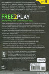 Alternative view 2 of Free-to-Play: Making Money From Games You Give Away / Edition 1