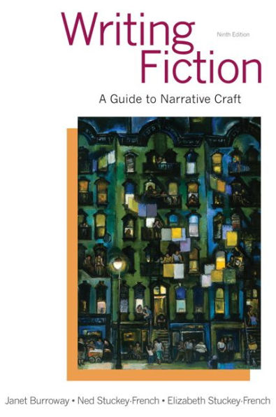 Writing Fiction: A Guide to Narrative Craft / Edition 9