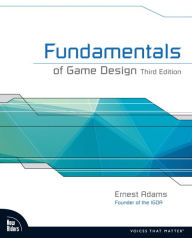 Title: Fundamentals of Game Design / Edition 3, Author: Ernest Adams