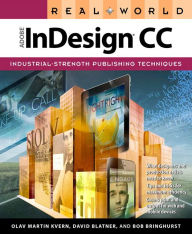 Title: Real World Adobe InDesign CC / Edition 1, Author: Olav Martin Kvern