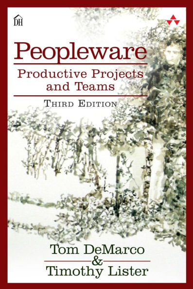 Peopleware: Productive Projects and Teams / Edition 3