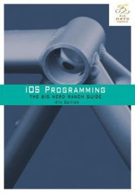 Title: iOS Programming: The Big Nerd Ranch Guide / Edition 4, Author: Joe Conway