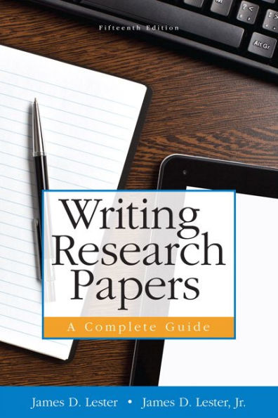 Writing Research Papers: A Complete Guide (spiral) / Edition 15