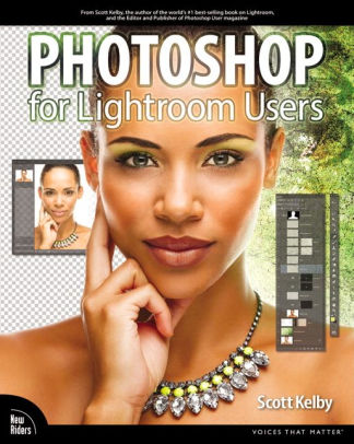 The Adobe Photoshop CS6 Book for Digital Photographers Voices That Matter