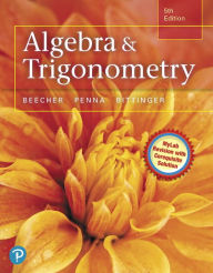 Title: Algebra and Trigonometry / Edition 5, Author: Judith Beecher