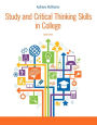 Study and Critical Thinking Skills in College / Edition 8