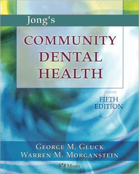 Jong's Community Dental Health / Edition 5