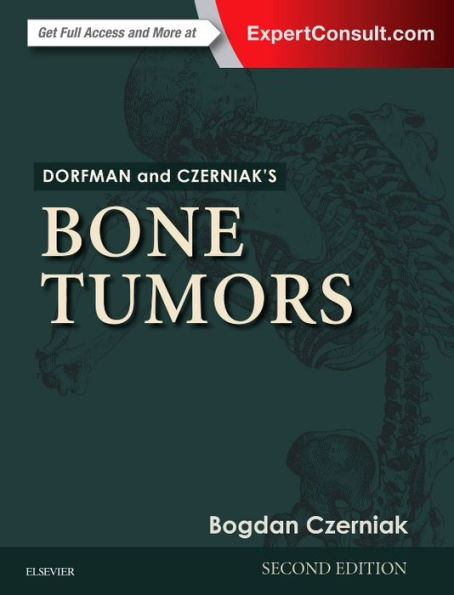 Dorfman and Czerniak's Bone Tumors / Edition 2