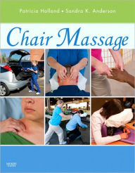 Title: Chair Massage / Edition 1, Author: Patricia Holland MC