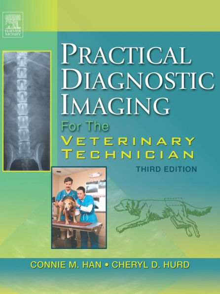 Practical Diagnostic Imaging for the Veterinary Technician / Edition 3