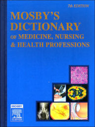 Title: Mosby's Dictionary of Medicine, Nursing & Health Professions / Edition 7, Author: Mosby
