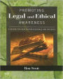 Promoting Legal and Ethical Awareness: A Primer for Health Professionals and Patients / Edition 1