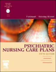 Title: Psychiatric Nursing Care Plans / Edition 5, Author: Katherine M. Fortinash MSN