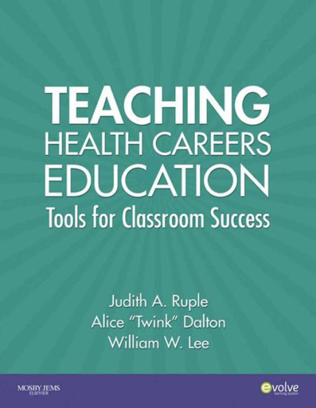 Teaching Health Careers Education: Tools for Classroom Success