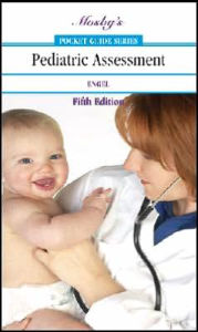 Title: Mosby's Pocket Guide to Pediatric Assessment / Edition 5, Author: Joyce K. Engel PhD
