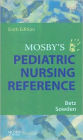 Mosby's Pediatric Nursing Reference