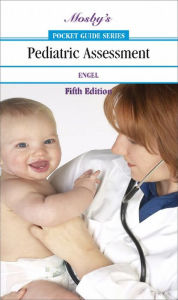 Title: Mosby's Pocket Guide to Pediatric Assessment, Author: Joyce K. Engel PhD