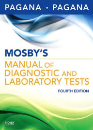 Title: Mosby's Manual of Diagnostic and Laboratory Tests - E-Book, Author: Kathleen Deska Pagana