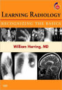 Learning Radiology: Recognizing the Basics, 1st edition